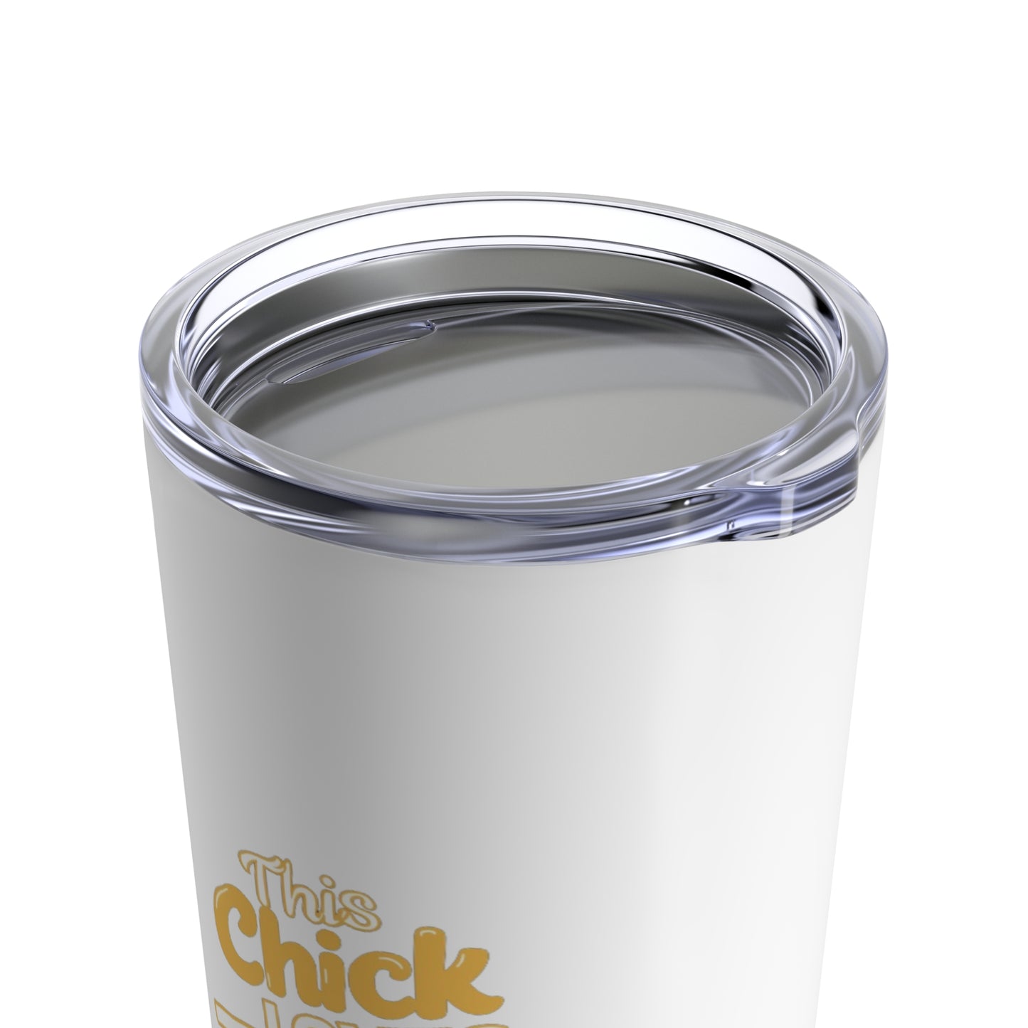 This Chick Loves Jesus Tumbler 20oz