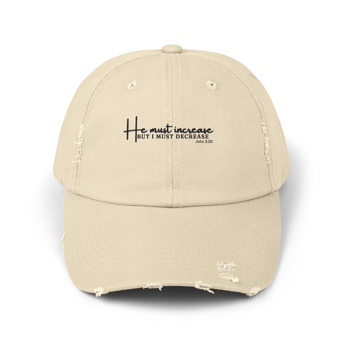 He Must Increase I must Decrease Unisex Distressed Cap