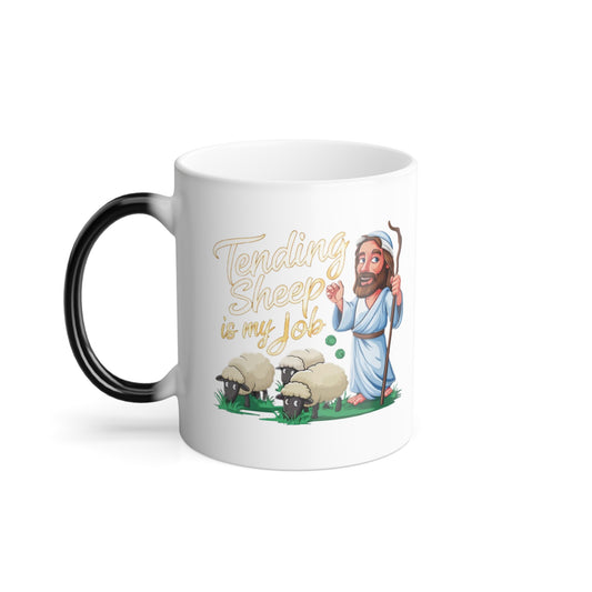 Pastor's Cup Tending Sheep Is My Job Color Morphing Mug, 11oz