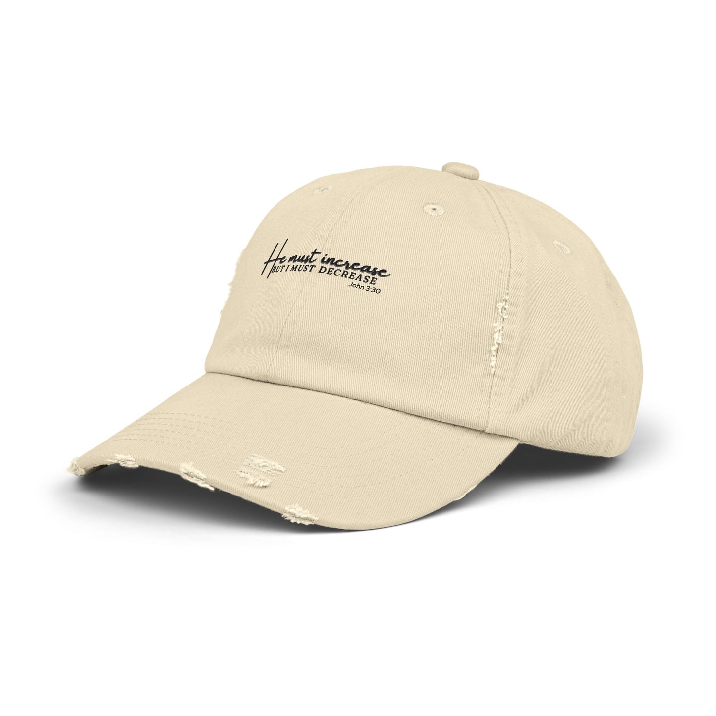 He Must Increase I must Decrease Unisex Distressed Cap