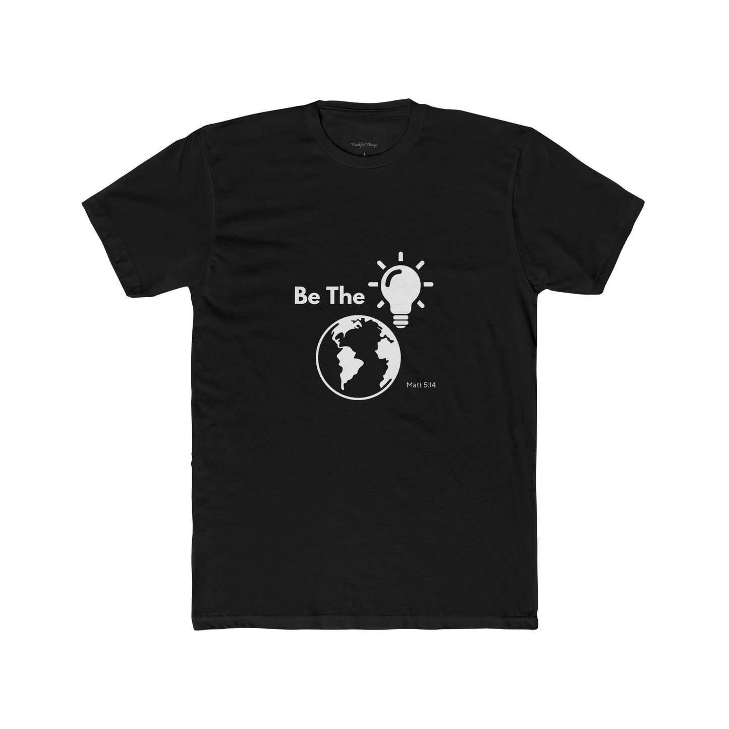 Be The Light Matt. 5:14 Unisex Cotton Crew Tee