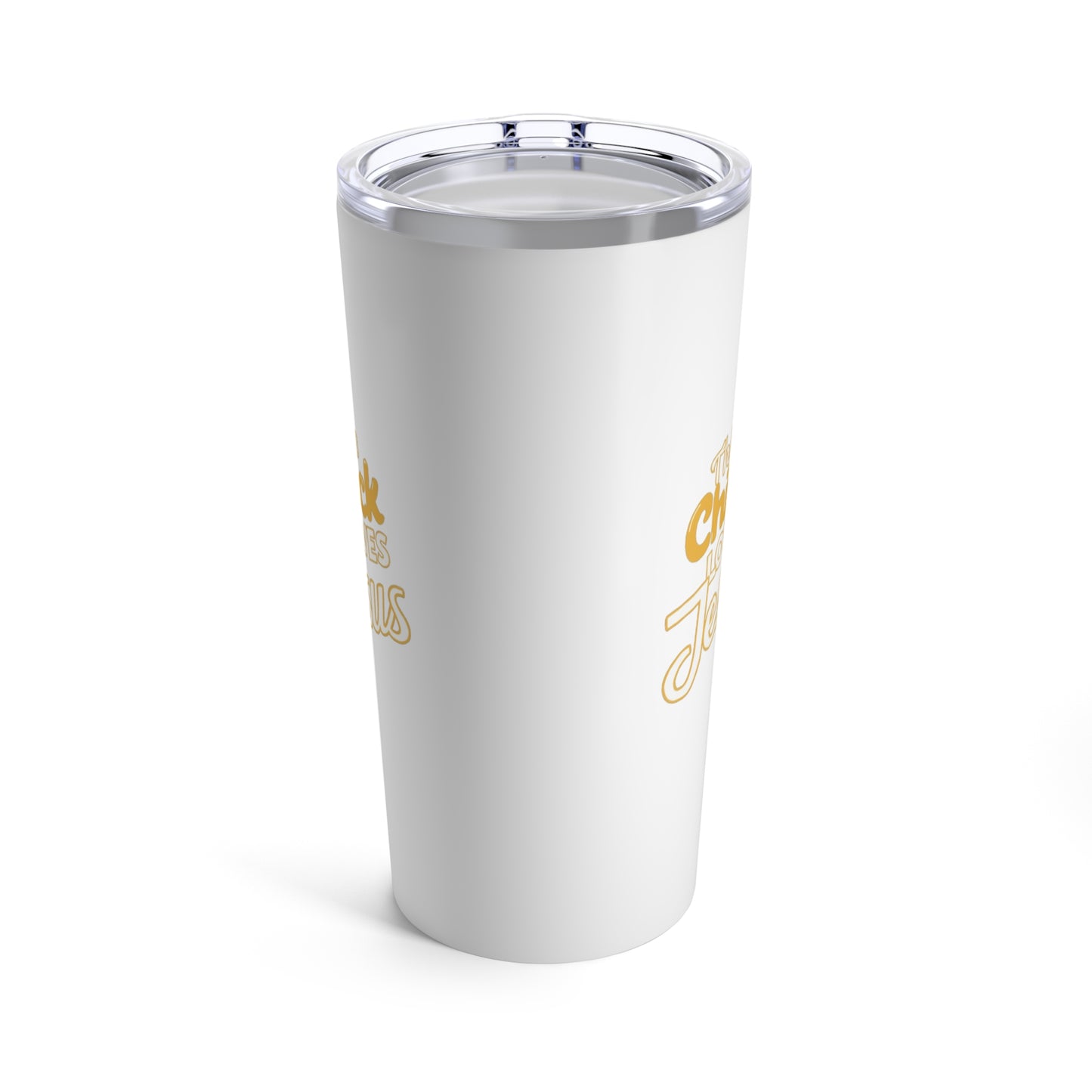 This Chick Loves Jesus Tumbler 20oz