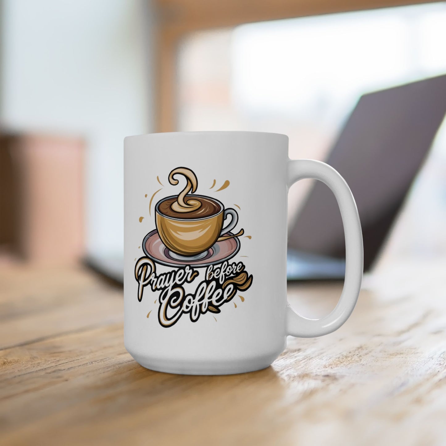 Start Your Day Right: 'Prayer Before Coffee' Inspirational Ceramic Mug