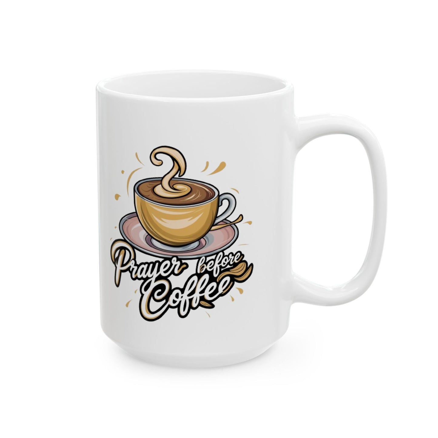 Start Your Day Right: 'Prayer Before Coffee' Inspirational Ceramic Mug