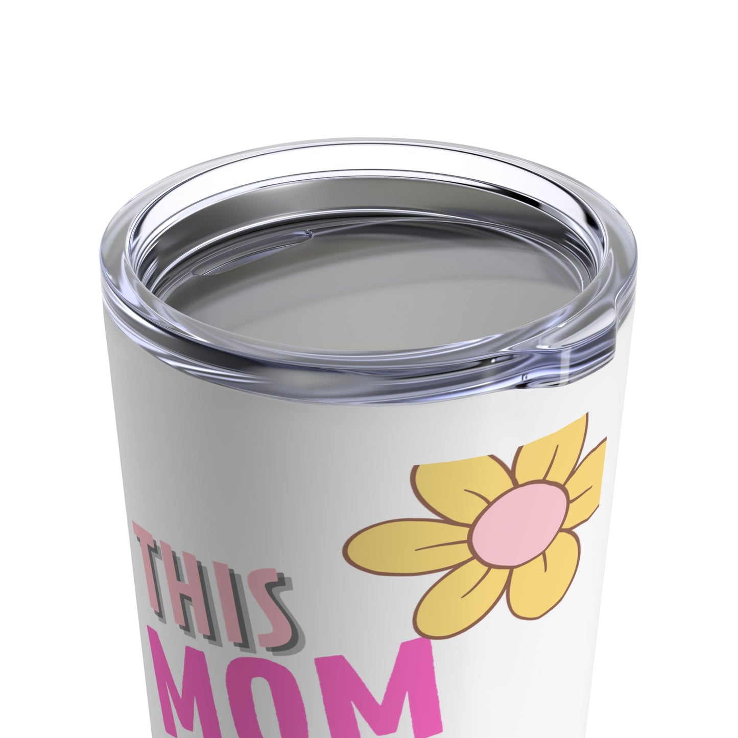 Mom Off Duty Tumbler 20oz