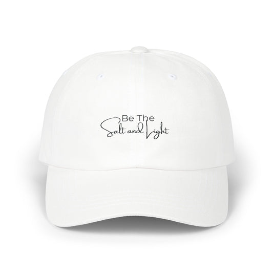 Be the Salt and Light Dad Cap White