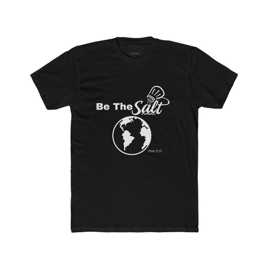 Be The Salt Matt. 5:13 Unisex Cotton Crew Tee